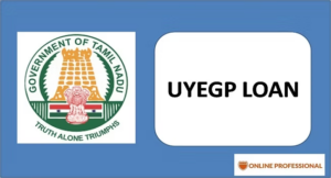 தமிழ்நாடு அரசு மானியத்துடன் இளைஞர்கள் தொழில் தொடக்க அருமையான வாய்ப்பு : UYEGP திட்டம்.